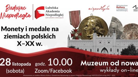 "Monety i medale na ziemiach polskich X–XX w." - wykład Muzeum Narodowego w Lublinie