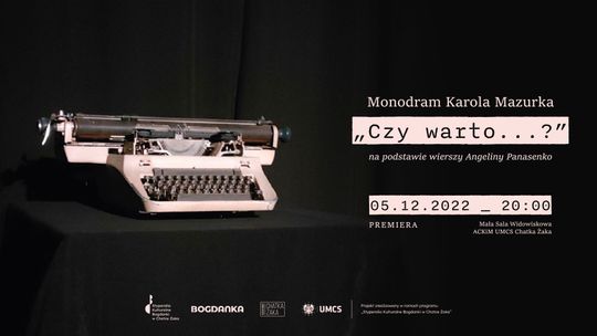 Monodram Karola Mazurka "Czy warto...?"