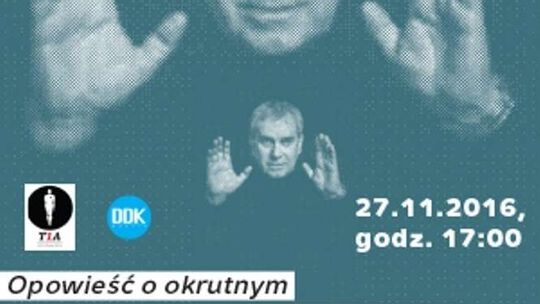 Monodram: "Opowieść o okrutnym zbójniku Folsztyńskim"