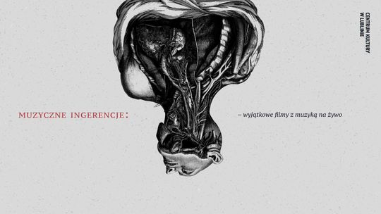Muzyczne ingerencje - filmy z muzyką na żywo w CK