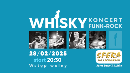 Muzyczne zakończenie ferii z funk-rockowym Whisky