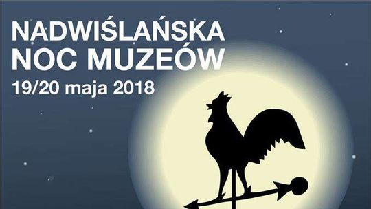 Nadwiślańska Noc Muzeów w Kazimierzu Dolnym, Janowcu i Puławach