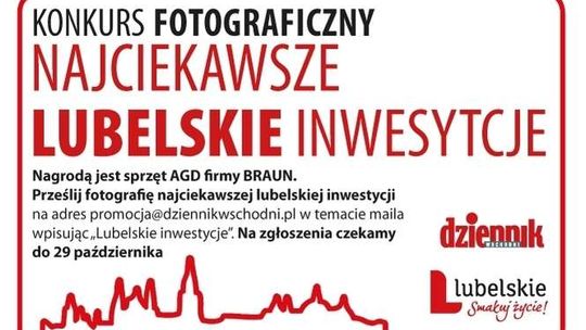 Najciekawsze lubelskie inwestycje. Konkurs rozstrzygnięty