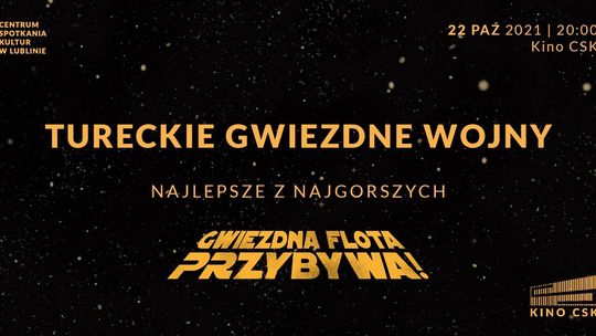 Najlepsze z najgorszych: "Tureckie gwiezdne wojny" w kinie CSK