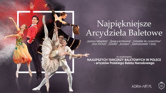 Najpiękniejsze Arcydzieła Baletowe w Lublinie