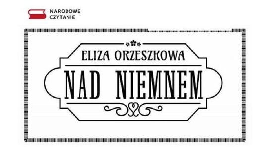 Narodowe Czytanie 2023: Bibliotekarze w filmowej interpretacji "Nad Niemnem" 