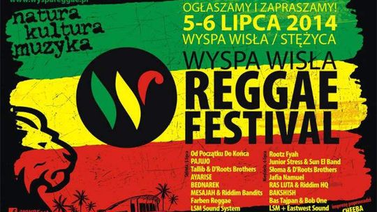 Natura, kultura i muzyka, czyli Wyspa Wisła Reggae Festival