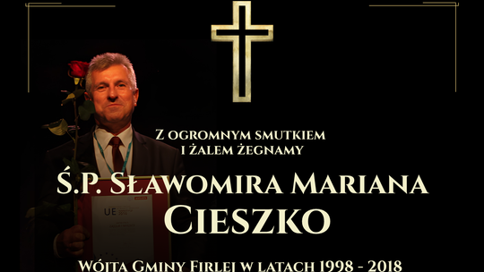 Nie żyje Sławomir Cieszko. Przez 20 lat był wójtem gminy Firlej