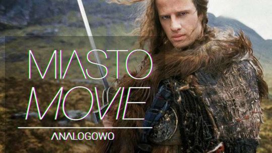 "Nieśmiertelny" w Miasto movie analogowo