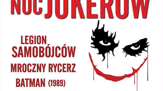 Noc Jokerów w Multikinie
