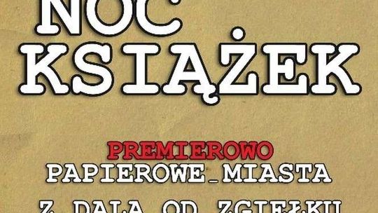 Noc Książek w Multikinie. Premierowo „Papierowe Miasta”