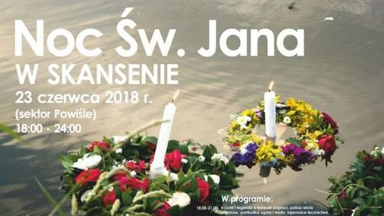 Noc św. Jana w Muzeum Wsi Lubelskiej