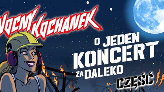 Nocny Kochanek ponownie w Lublinie