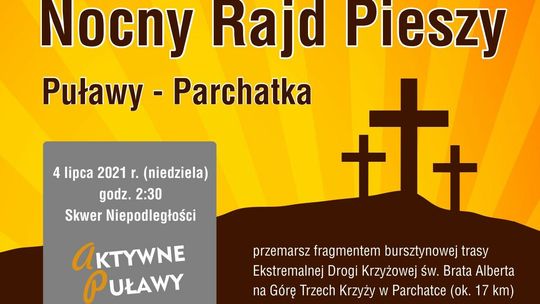 Nocny rajd pieszy z Puław do Parchatki