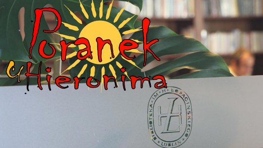 Nowy "Poranek u Hieronima"