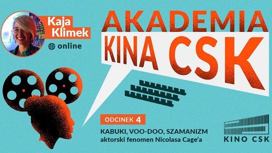 O aktorskim fenomenie Nicolasa Cage'a w Akademii Kina CSK