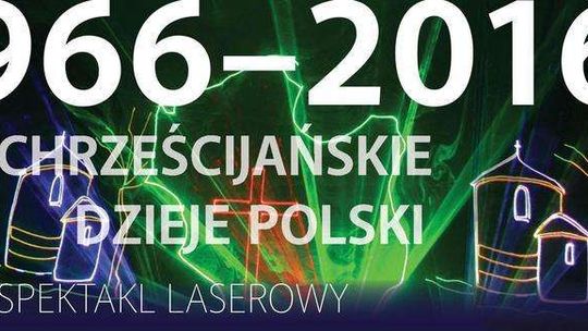 O chrześcijańskich losach Polski za pomocą laserów