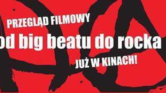 "Od big-beatu do rocka”. Przegląd filmowy w kinie Bajka