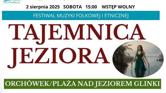 Odkryj „Tajemnicę Jeziora” nad Jeziorem Glinki