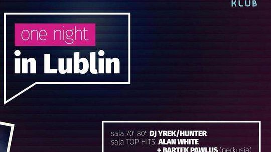 One Night In Lublin