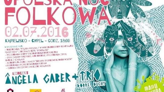 Opolska Noc Folkowa i Manufaktura Smaków w Opolu Lubelskim