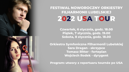 Orkiestra Filharmonii Lubelskiej wyruszy do Stanów. Na pożegnanie Festiwal Noworoczny