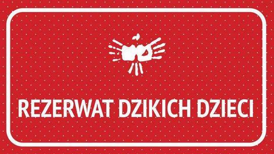 Otwarcie Rezerwatu Dzikich Dzieci