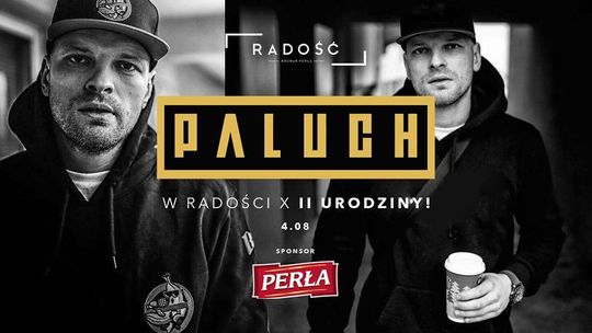 Paluch wystąpi w Radości