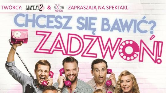 Paryż na 10. rocznicę ślubu czyli spektakl "Chcesz się bawić? Zadzwoń!" w Centrum Kongresowym Paryż na 10. rocznicę ślubu czyli spektakl "Chcesz się bawić? Zadzwoń!" w Centrum Kongresowym