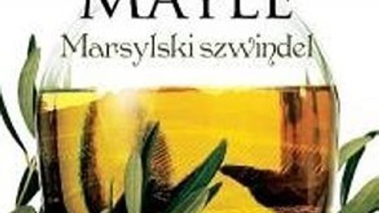 Peter Mayle, \"Marsylski szwindel”