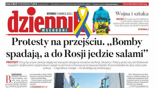  Pierwsza strona Dziennika Wschodniego z 15 marca 2022 r. 