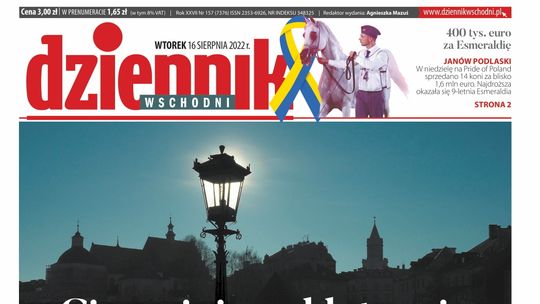  Pierwsza strona Dziennika Wschodniego z 16 sierpnia 2022 roku 