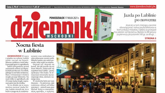 Pierwsza strona Dziennika Wschodniego z 17 maja 2021 roku