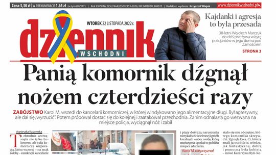  Pierwsza strona Dziennika Wschodniego z 22 listopada 2022 r. 