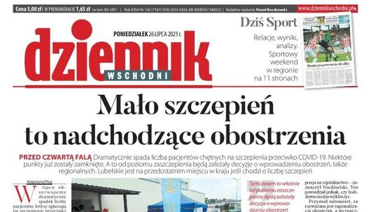 Pierwsza strona Dziennika Wschodniego z 26 lipca 2021 r.