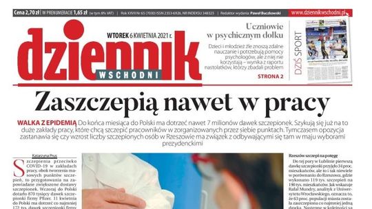 Pierwsza strona Dziennika Wschodniego z 6 kwietnia 2021 r.