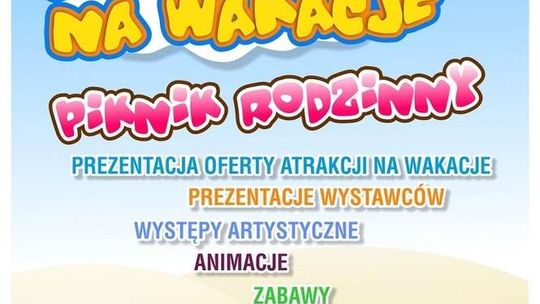 Piknik rodzinny "Atrakcje na Wakacje" w Puławach
