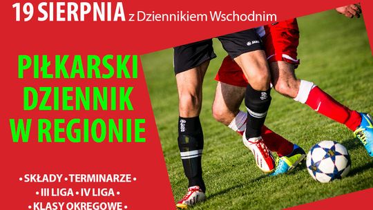 Piłkarski Dziennik w regionie. Bezpłatny dodatek już 19 sierpnia