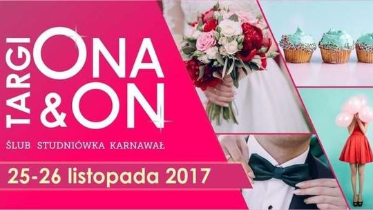 Planujesz ślub i wesele? Przyjdź na Targi ONA&ON