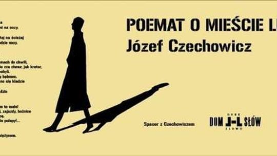 Poeta i Księżyc. Spacer trasą "Poematu o mieście Lublinie"