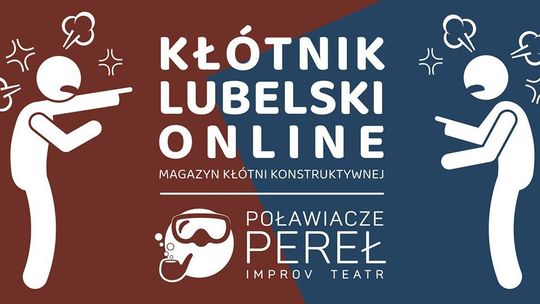 Poławiacze Pereł: Kłótnik lubelski
