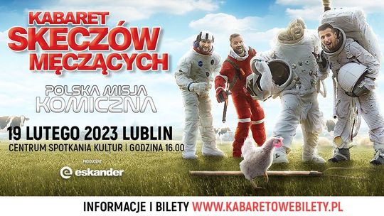 "Polska Misja Kosmiczna" - Kabaret Skeczów Męczących w Lublinie