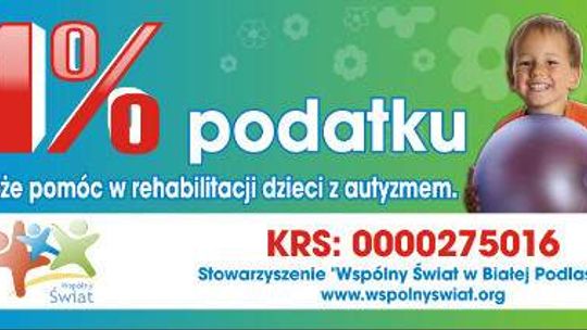 Pomóż dzieciom dotkniętym autyzmem. Przekaż 1% podatku.