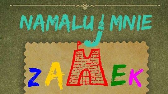 Pomyśl i namaluj Zamek Bełżyce