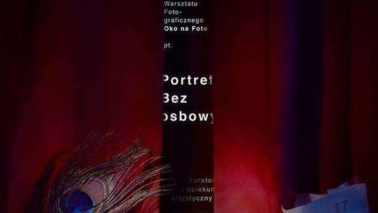 "Portret Bezosobowy". Wystawa w Chatce Żaka
