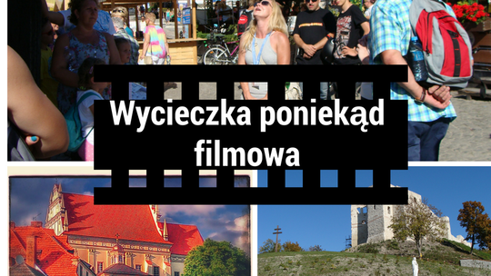 Poznaj Kazimierz Dolny od filmowej strony. Wycieczka i oprowadzanie