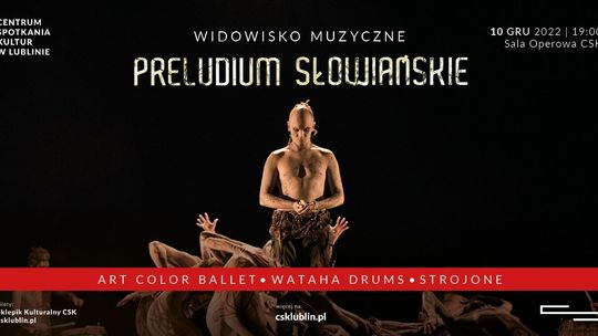 "Preludium Słowiańskie" w Centrum Spotkania Kultur