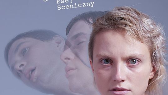 Premiera akademicka w Teatrze im. Juliusza Osterwy w Lublinie. „Między światami. Dybuk. Esej sceniczny”