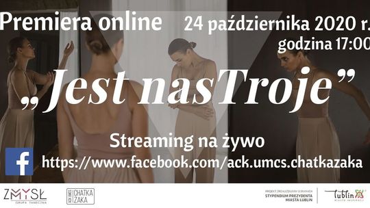 Premiera online. Spektakl "Jest nasTroje" Premiera online. Spektakl "Jest nasTroje"
