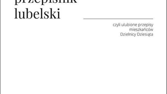 Premiera "Przepiśnika Lubelskiego" w Pracowniach Kultury Maki